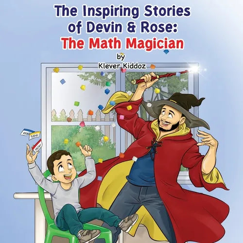 The Inspiring Stories of Devin & Rose: The Math Magician - Paperback