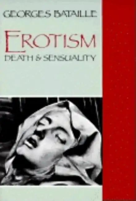 Erotism: Death and Sensuality - Paperback