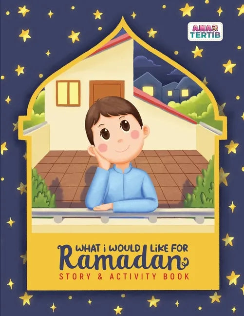 What I Would Like for Ramadan: Story & Activity - Paperback