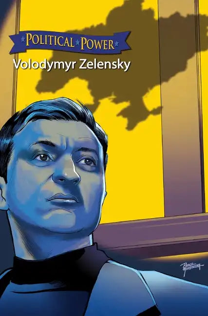 Political Power: Volodymyr Zelenskyy - Hardcover