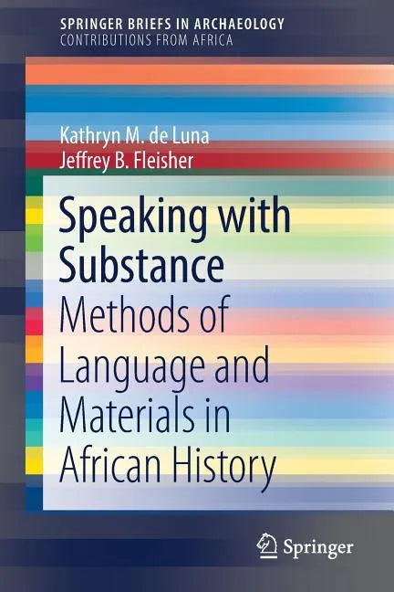Speaking with Substance: Methods of Language and Materials in African History - Paperback