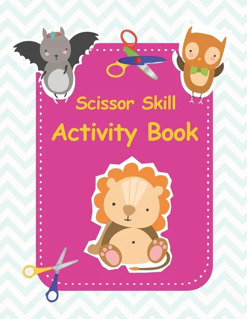 Scissor skill activity book: Perfect activity book to practice scissor skills for kindergarten and preschool kids. 40 Pages of Fun Animals Paperbac - Paperback