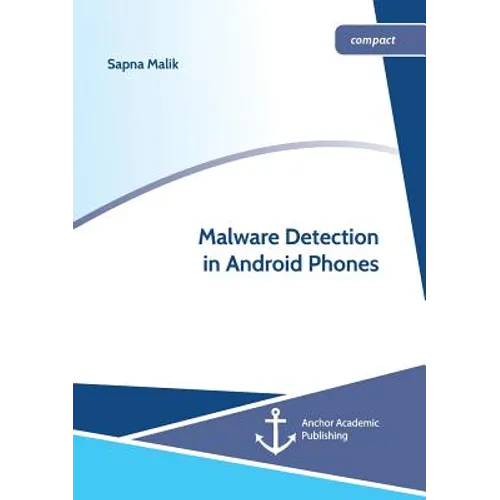 Malware Detection in Android Phones - Paperback
