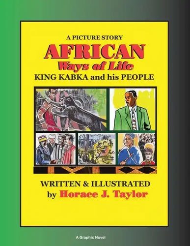AFRICAN Ways of Life: KING KABKA and his PEOPLE A Picture Story - Paperback