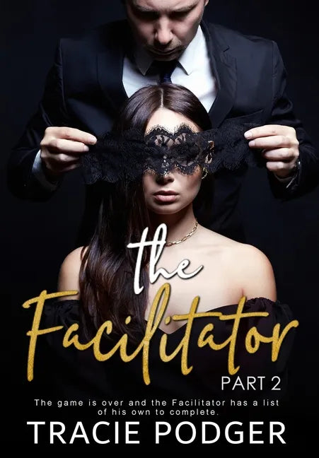 The Facilitator, Part 2 - Hardcover