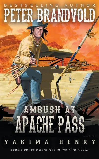 Ambush at Apache Pass: A Western Fiction Classic - Paperback