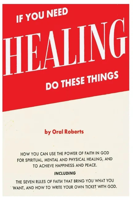 If You Need Healing Do These Things - Paperback
