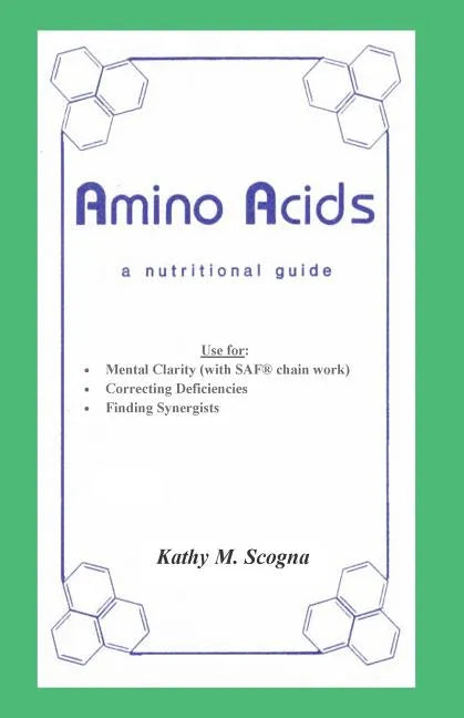 Amino Acids: A Nutritional Guide - Paperback