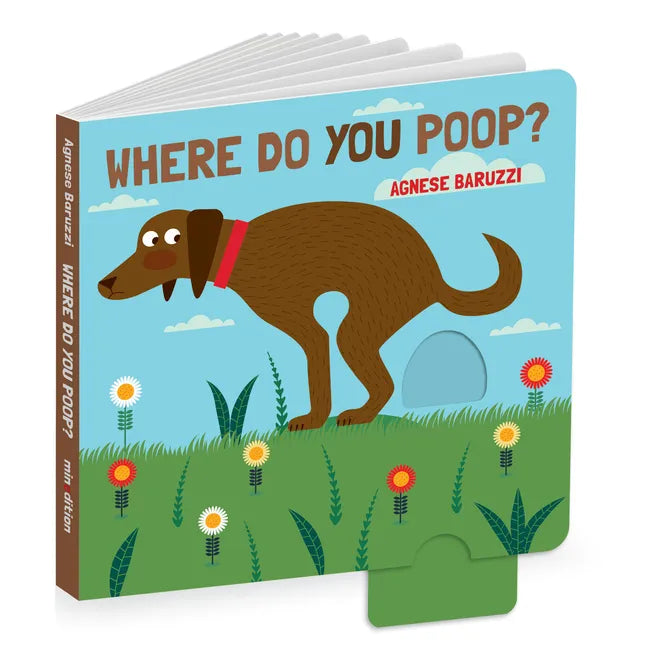 Where Do You Poop? a Potty Training Board Book - Board Book
