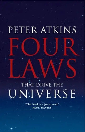 Four Laws That Drive the Universe: A Very Short Introduction - Hardcover