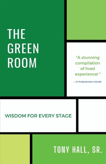 The Green Room: Wisdom for Every Stage - Paperback