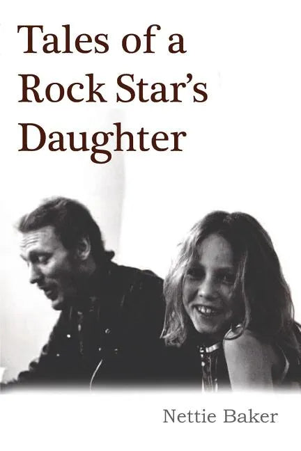 Tales of a Rock Star's Daughter - Paperback