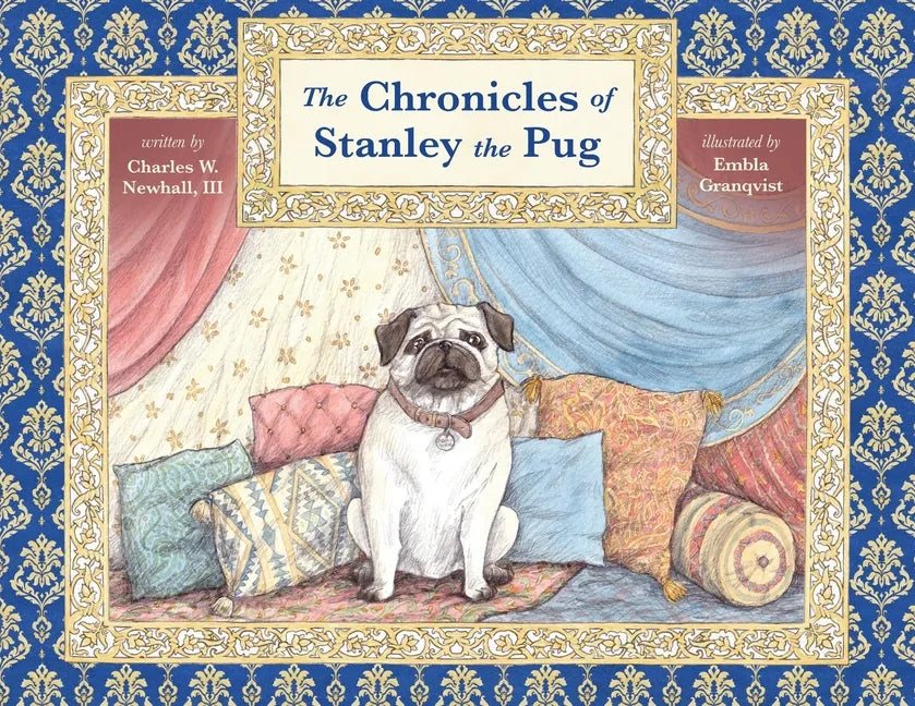 The Chronicles of Stanley the Pug - Paperback