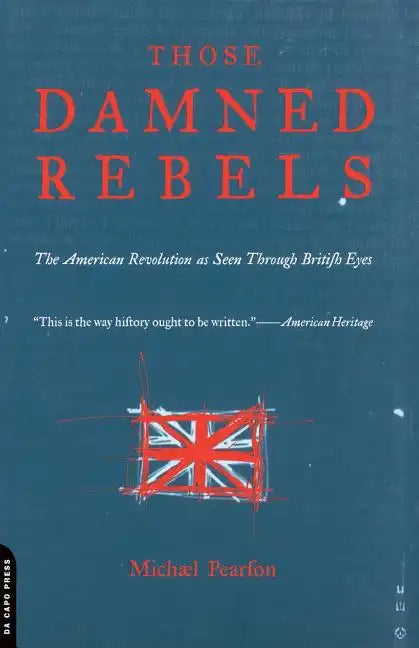 Those Damned Rebels - Paperback