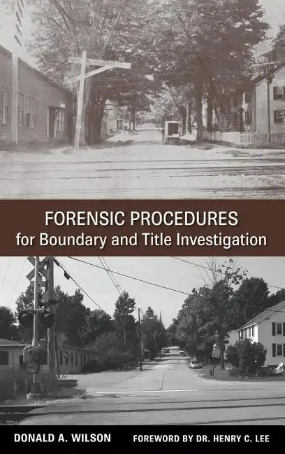 Forensic Procedures for Boundary and Title Investigation - Hardcover