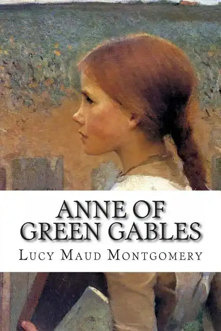 Ann of Green Gables - Paperback