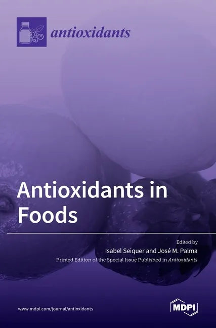 Antioxidants in Foods - Hardcover