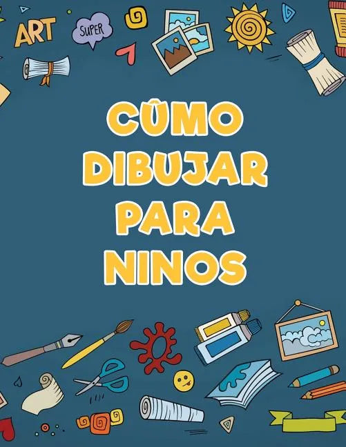 CÛmo dibujar para ninos - Paperback