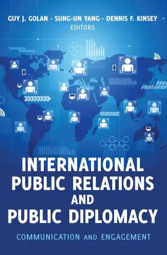 International Public Relations and Public Diplomacy: Communication and Engagement - Paperback