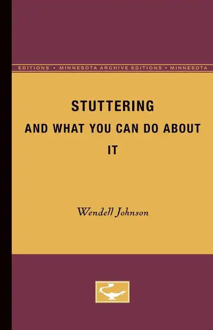 Stuttering and What you can do About it - Paperback