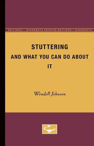 Stuttering and What you can do About it - Paperback