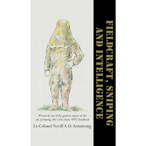 Fieldcraft, Sniping and Intelligence - Hardcover