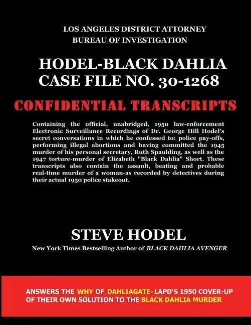 Hodel-Black Dahlia Case File No. 30-1268 - Paperback