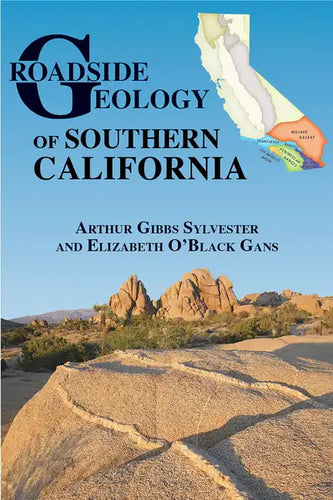 Roadside Geology of Southern California - Paperback