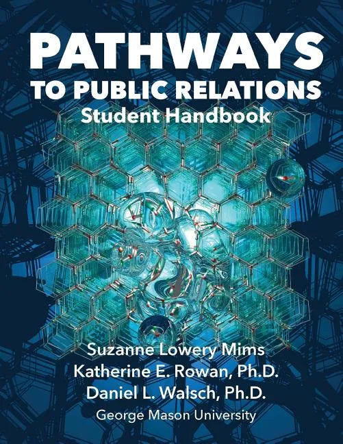 Pathways to Public Relations: Student Handbook - Spiral
