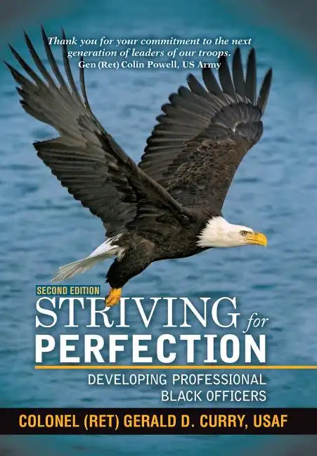 Striving for Perfection: Developing Professional Black Officers - Hardcover