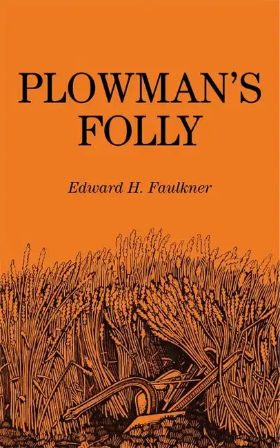 Plowman's Folly - Paperback