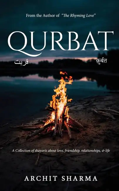 Qurbat - A Collection of Shayaris about Love, Friendship, Relationships & Life - Paperback