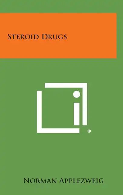 Steroid Drugs - Hardcover