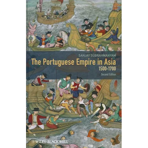 Portuguese Empire in Asia 2e - Hardcover
