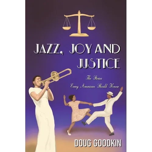 Jazz, Joy and Justice - Paperback