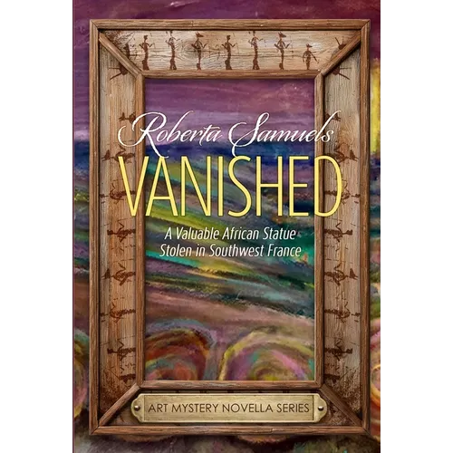 Vanished! A Valuable African Statue Stolen in Southwest France - Hardcover