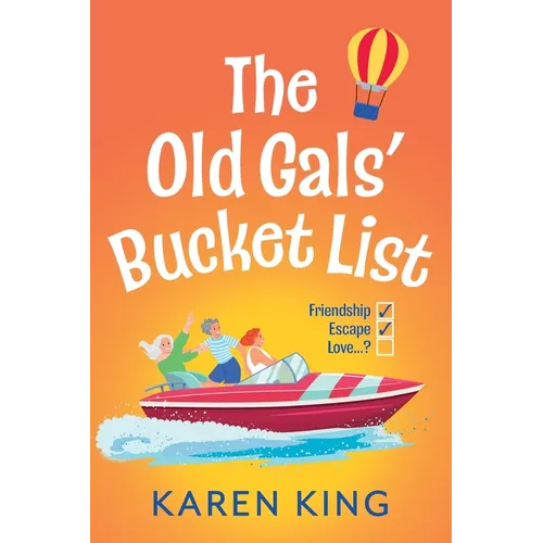 The Old Gals' Bucket List - Paperback