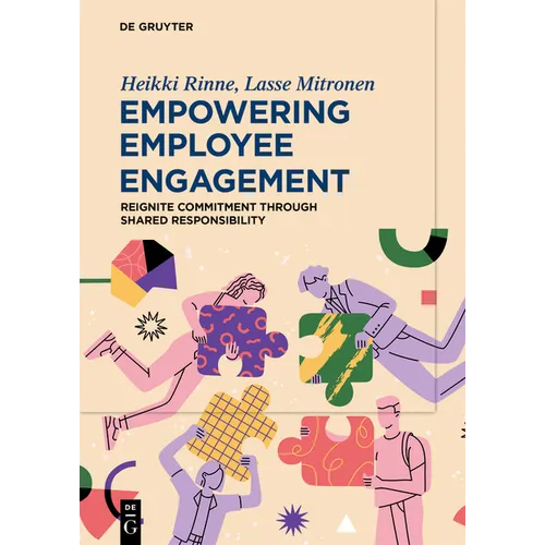 Empowering Employee Engagement: Reignite Commitment Through Shared Responsibility - Paperback