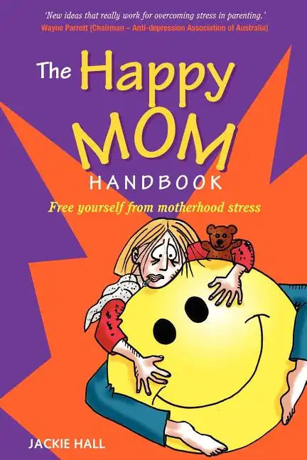 The Happy Mom Handbook - Paperback