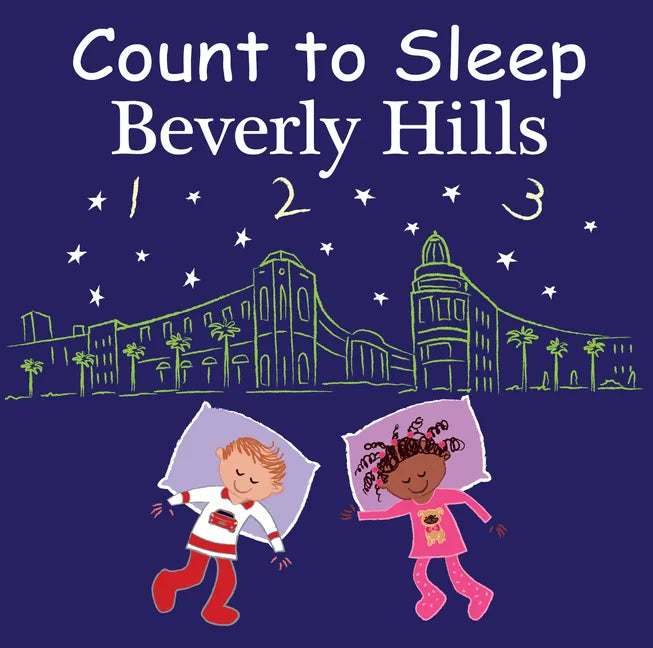 Count to Sleep Beverly Hills - Board Book