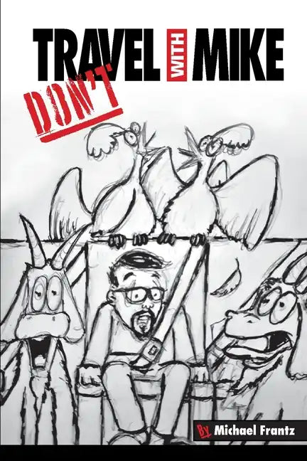 Don't Travel With Mike - Paperback