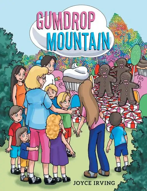 Gumdrop Mountain - Paperback