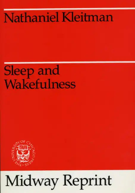 Sleep and Wakefulness - Paperback