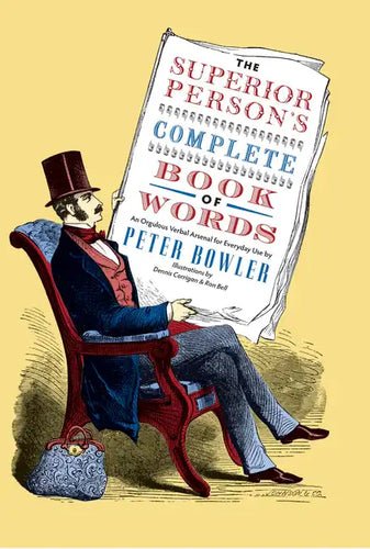 The Superior Person's Complete Book of Words - Paperback