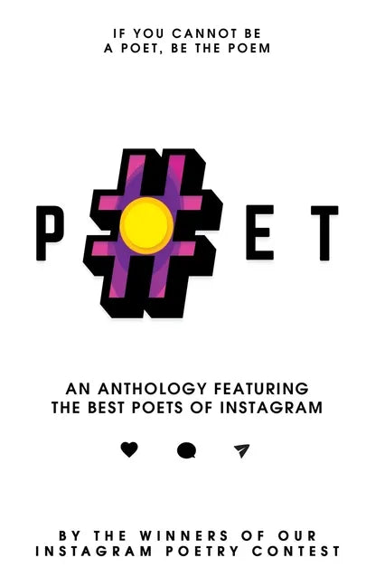 #Poet: An Anthology Featuring the Best Poets of Instagram - Paperback