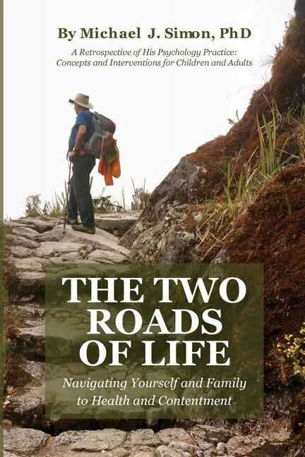 The Two Roads of Life - Paperback
