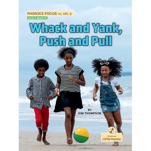 Whack and Yank, Push and Pull - Paperback