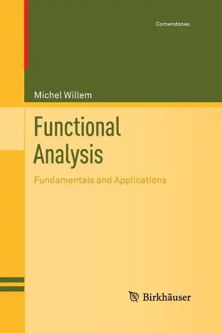 Functional Analysis: Fundamentals and Applications - Paperback