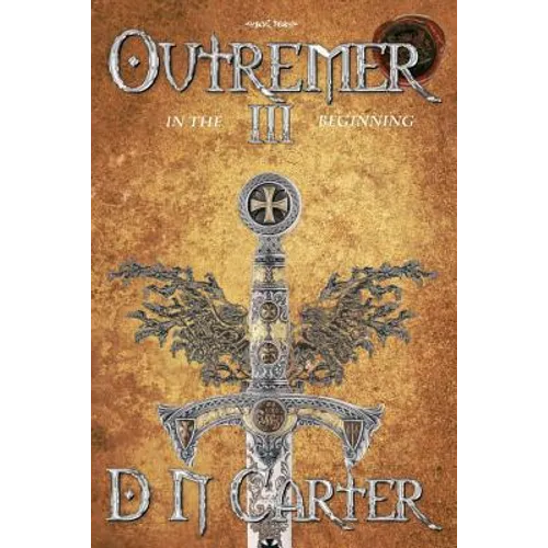 Outremer III: In The Beginning - Paperback