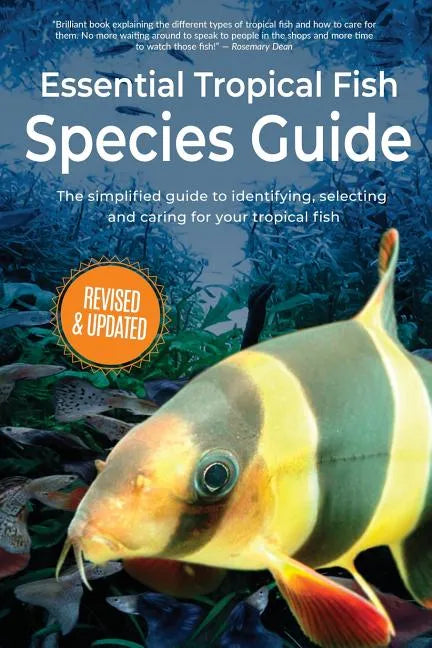 Essential Tropical Fish: Species Guide - Paperback